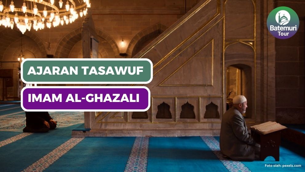 Ajaran Tasawuf Imam Al-Ghazali